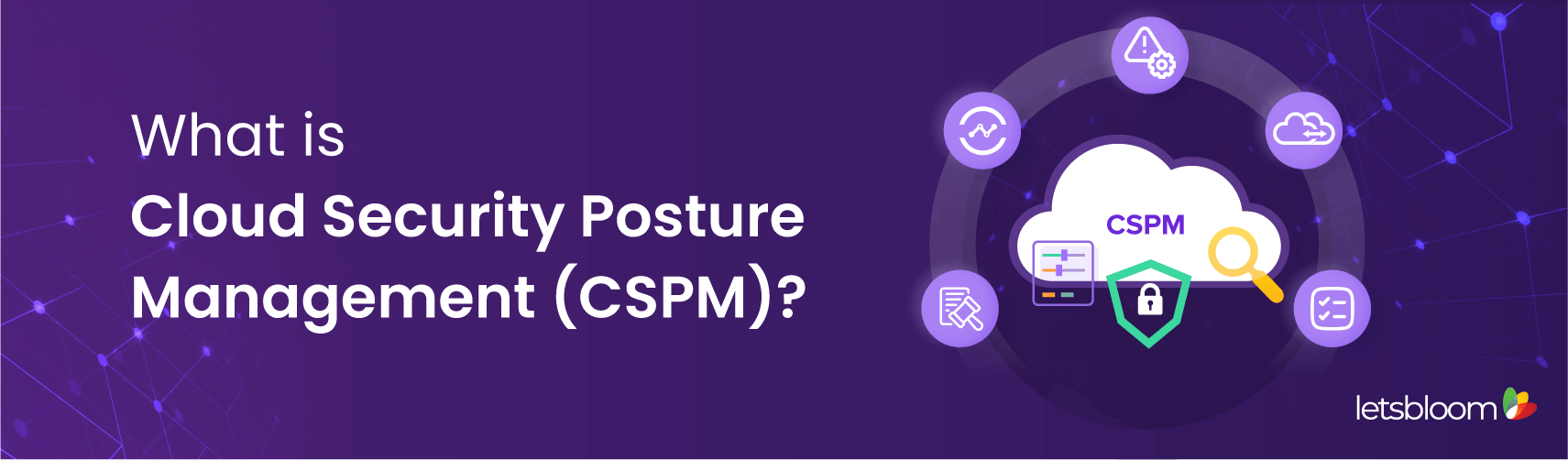 Why is CSPM Important for Your Business